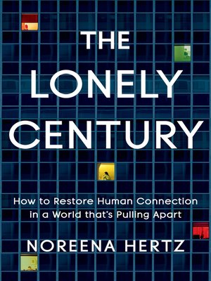 cover image of The Lonely Century